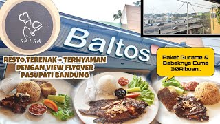 RESTO DENGAN VIEW FLYOVER PASUPATI | REVIEW SALSA RESTO&CATERING | Paket Gurame&Bebek Cuma 30Ribuan