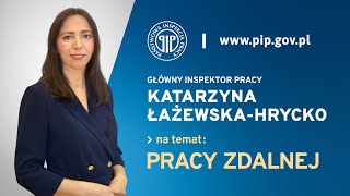 Główny Inspektor Pracy na temat pracy zdalnej