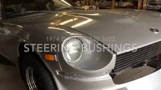 260Z Steering Bushing Replacement