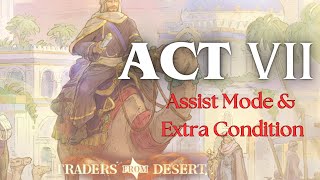 Sword of Convallaria - Traders from Desert Act 7 / VII Extra Condition (Assist Mode)