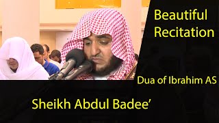 Beautiful Recitation | Sheikh Abdul Badee' | Dua of Ibrahim AS | Light Upon Light