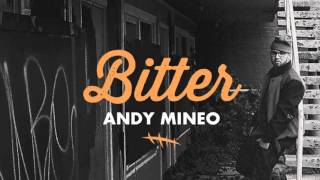 Andy Mineo | Bitter (New Single) Heroes for Sale