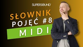 Czym właściwie jest MIDI? - odcinek 8