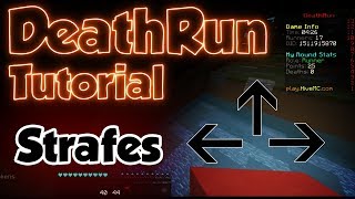 DeathRun - Learn to Strafe! (Smooth and Quick)