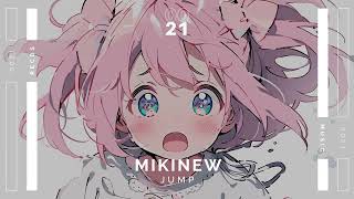 MIKINEW - JUMP [Promo]