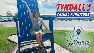 Delmarva Home Show EXPLORES Tyndall's Casual Furniture!