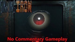 Sinking Iron | (No Commentary Gameplay)