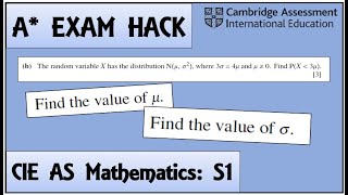 Exam Hack | CIE AS Maths | S1 | Normal Distribution Question - PART 3