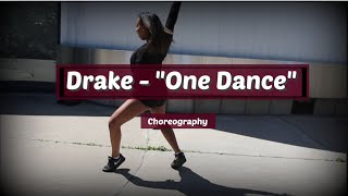 "ONE DANCE" - DRAKE Dance | @MattSteffanina Choreography (#OneDance)