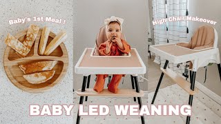 The Start Of Our BLW Journey | Essentials, CPR Class, High Chair Makeover & Baby's First Meal