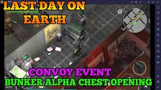 BUNKER ALPHA CHEST OPENING + CONVOY EVENT  - LAST DAY ON EARTH 1.16.3