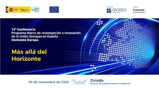 12ª Conferencia del PM de Investigación e Innovación de la UE en España -Horizonte Europa-