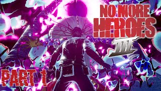 No More Heroes 3 | Part 1 | ALIENS!