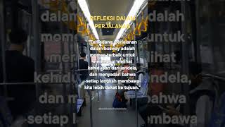 REFLEKSI DALAM PERJALANAN