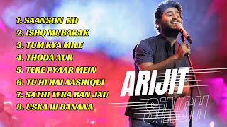 Best Of Arijit Singh 2024 | Arijit Singh Hits Songs | Arijit Singh Jukebox Songs| Romantic Hits