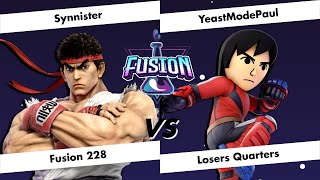 Fusion # 228 - Synnister (Ryu) vs YeastModePaul (Mii Brawler) - Losers Quarter-Finals