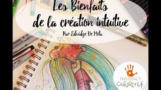 Les bienfaits de la création intuitive