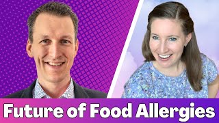 A Future Without Food Allergies