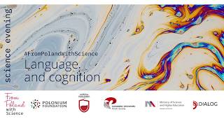 #FromPolandWithScience: Language and cognition - Dr Zofia Wodniecka (Jagiellonian University)