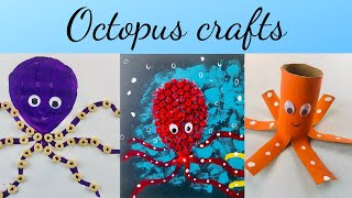 3 Easy Octopus crafts for Preschoolers 🐙 | Octopus craft ideas for kids 🐙 - Crafts with Toddler