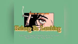 Kulang Sa Lambing - Zync Ft. Still One ( Lyric Video )