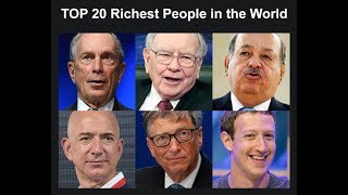 Top 20 Richest People in the World 2018 with their Net Worth & Age