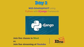 Day 3 | Python Django Online Workshop | XDezo Learning