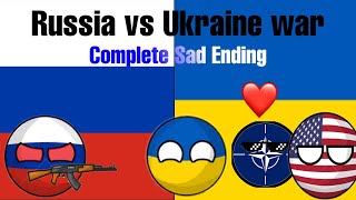 Russia vs Ukraine war COUNTRYBALL || Sad complete ending