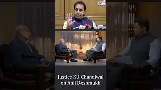 Anil Deshmukh No Clean Chit? Justice PU Chandiwal