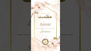 Azmat name meaning ll Boy Urdu name