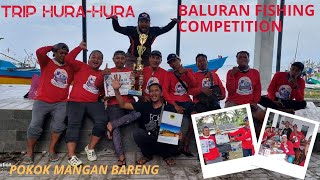 MANCING HURA-HURA DI BALURAN FISHING COMPETITION !!!!  #jacksvision #jigging #mancingmania #mantap