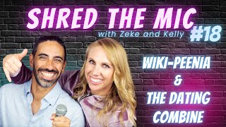 Dating Combine, Dick Database, Language Barriers, Double Standards - Shred the Mic Comedy Podcast 18