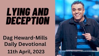 Lying And Deception  Dag Heward Mills Daily Devotional Daily Counsel Read Your Bible Pray Everyday