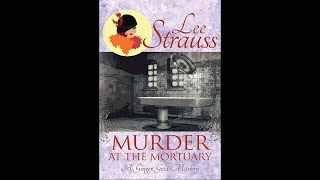 Murder at the Mortuary   by Lee Strauss Audiobook Full