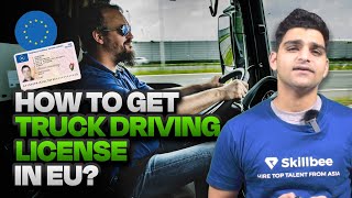 Heavy Driver License paane ka pura GUIDE | Jobs in Europe | Skillbee