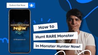 How To Hunt RARE Monster In Monster Hunter Now!