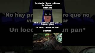 Batman siendo completamente imparcial #batman #arkhamcity #arkhamknight #thebatman #catwoman #memes