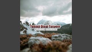 Tuhinji Dinal Tasveer