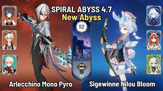 C0 Arlecchino Mono Pyro | C0 Sigewinne Nilou Bloom | Spiral Abyss 4.7 Floor 12 | Genshin Impact