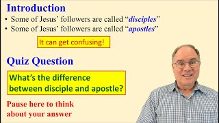 BIBLE QUIZ: Disciple or Apostle? What's The Difference?