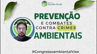 Prevenção e combate contra crimes ambientais