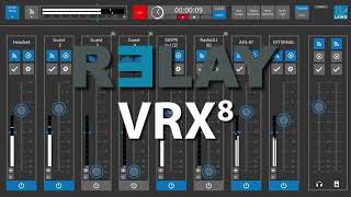 R3LAY VRX8 Virtual Radio Mixer - Product Walk-Thru by Bill