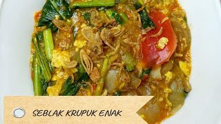 Cara memasak seblak kerupuk yang enak