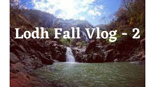 Lodh fall | vlog 2 | ROHAN HORO |