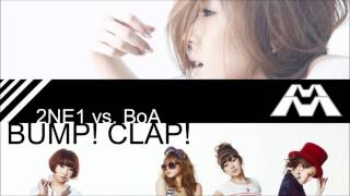 Bump! Clap! - 2NE1 vs. BoA [A Muggs Majandhra Mash-Up]