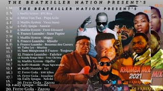 Rhumba mix 2 dj cobra 254 ft ferre gola fally ipupa madillu system