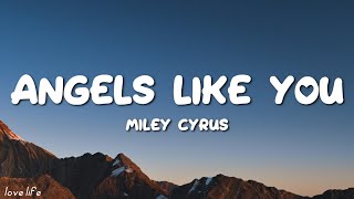 Miley Cyrus - Angels Like You (Lyrics) | The Outfield, Melanie Martinez, IVE