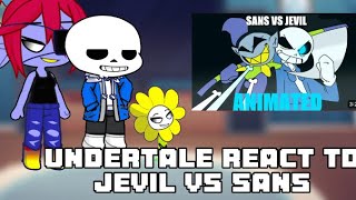 Undertale react to jevil vs sans