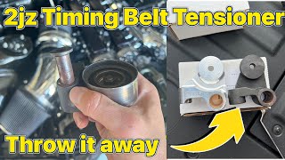 2JZ Billet Timing Belt Tensioner Failure