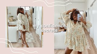 HOW TO MAINTAIN CONFIDENCE NO MATTER WHAT  (my top secrets)